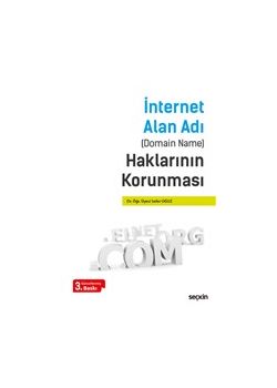 İnternet Alan Adı (Domain Name) Haklarının Korunması