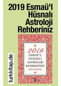 2019 Esmaü’l Hüsnalı Astroloji Rehberiniz