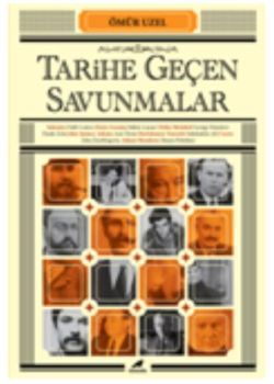Tarihe Geçen Savunmalar