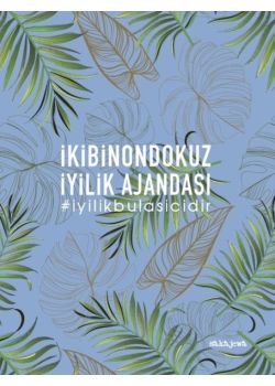 2019 İyilik Ajandası İyilik Bulaşıcıdır