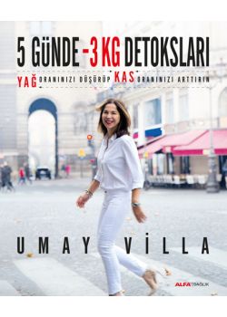 5 Günde (3 Kg Detoksları) Yağ Oranınızı Düşürüp - Kas Oranınızı Arttırın 