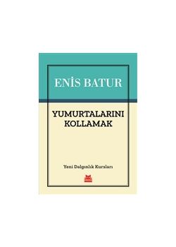 Yumurtalarını Kollamak - Yeni Dalgınlık Kursları
