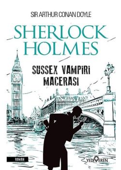 Sussex Vampiri Macerası - Sherlock Holmes