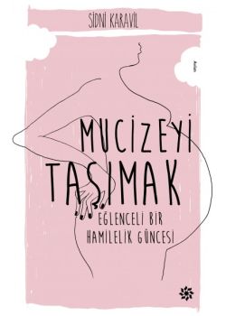 Mucizeyi Taşımak