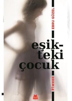 Eşikteki Çocuk tween
