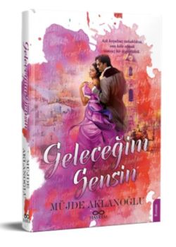 Geleceğim Sensin