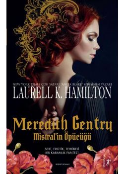 Meredith Gentry - Mistral'in Öpücüğü