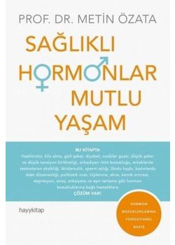 Sağlıklı Hormonlar Mutlu Yaşam