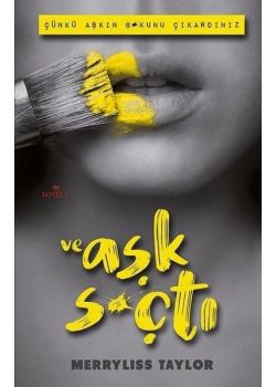 Ve Aşk S*çtı