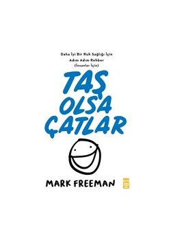 Taş Olsa Çatlar