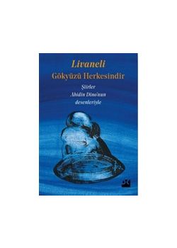 Gökyüzü Herkesindir (Şiirler) Abidin Dino'nun Desenleriyle