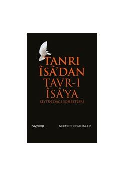 Tanrı İsa’dan Tavr-ı İsa’ya