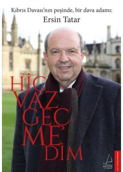 Hiç Vazgeçmedim