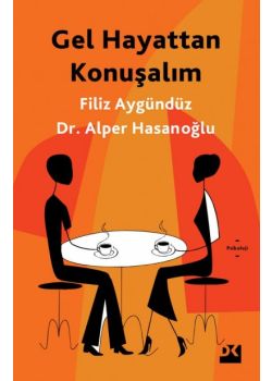 Gel Hayattan Konuşalım