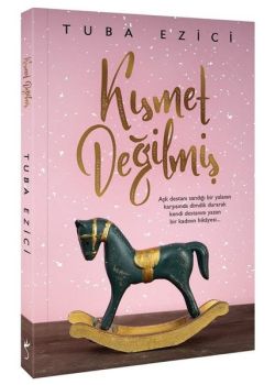 Kısmet Değilmiş