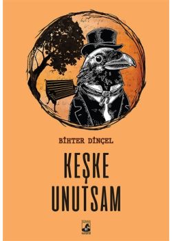Keşke Unutsam