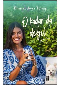 O Kadar da Değil 