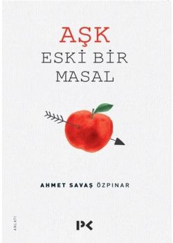 Aşk Eski Bir Masal 