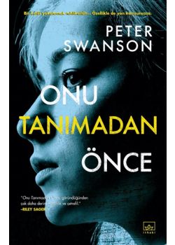 Onu Tanımadan Önce