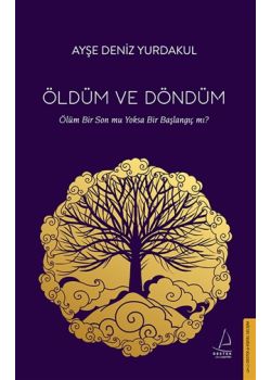 Öldüm ve Döndüm