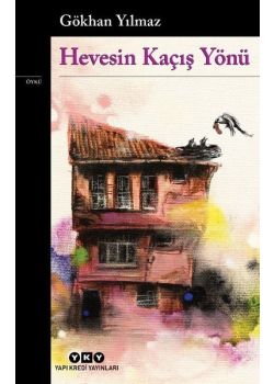Hevesin Kaçış Yönü