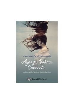 Aynaya Bakma Cesareti
