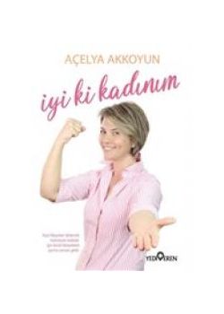 İyi Ki Kadınım