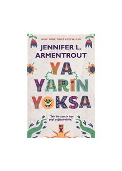 Ya Yarın Yoksa