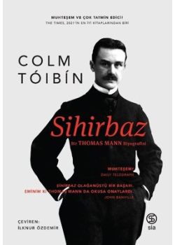 Sihirbaz - Bir Thomas Mann Biyografisi