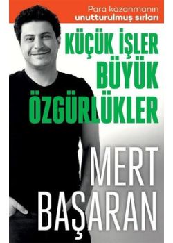 Küçük İşler Büyük Özgürlükler