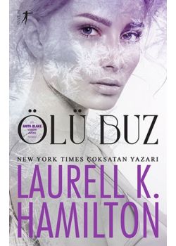 Ölü Buz - Bir Anıta Blake Vampir Avcısı Romanı 