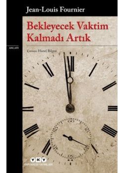 Bekleyecek Vaktim Kalmadı