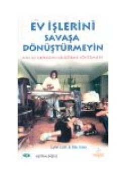 Ev Islerini Savas Dönüstürmeyin Lynn Lott - Riki Inter
