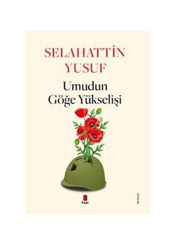 Umudun Göğe Yükselişi