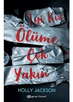 İyi Kız Ölüme Çok Yakın