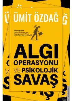 Algı Operasyonu ve Psikolojik Savaş