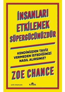 İnsanları Etkilemek Süpergücünüzdür