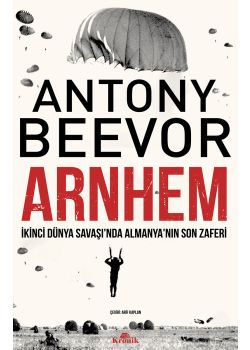 Arnhem - İkinci Dünya Savaşı’nda Almanya'nın Son Zaferi