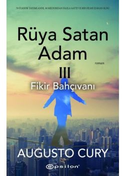 Rüya Satan Adam 3 - Fikir Bahçıvanı