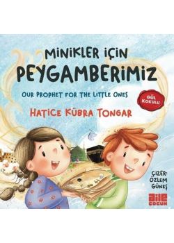 Minikler İçin Peygamberimiz 