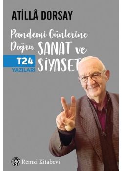 Pandemi Günlerine Doğru Sanat ve Siyaset