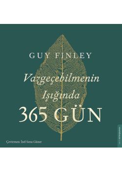 Vazgeçebilmenin Işığında 365 Gün 