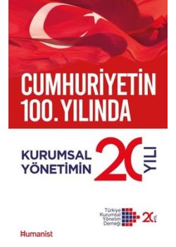 Cumhuriyetin 100.Yılında Kurumsal Yönetimin 20 Yılı