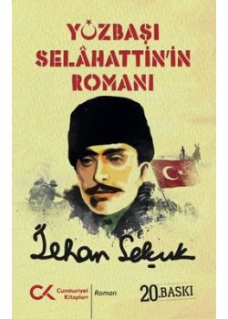 Yüzbaşı Selahattin'in Romanı
