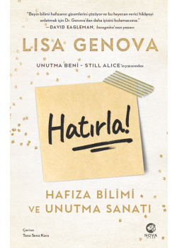 Hatırla! – Hafıza Bilimi ve Unutma Sanatı