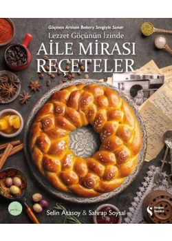 Lezzet Göçünün İzinde Aile Mirası Reçeteler