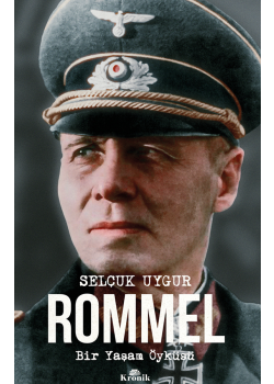 Rommel - Bir Yaşam Öyküsü