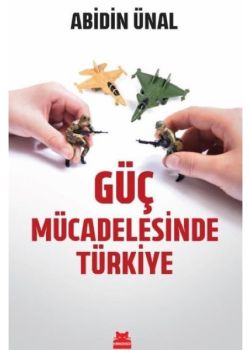 Güç Mücadelesinde Türkiye