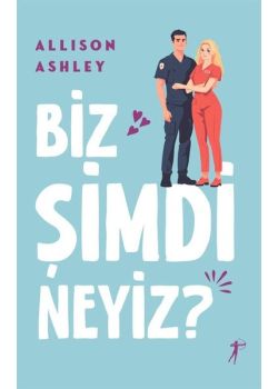 Biz Şimdi Neyiz?
