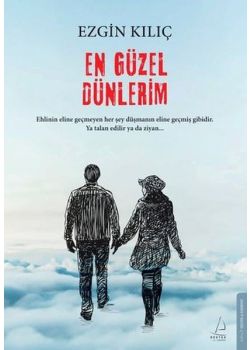 En Güzel Dünlerim